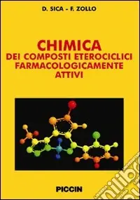 Ultima Occasione Chimica dei composti eterociclici farmacologicamente attivi