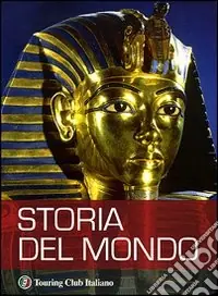 Prezzo Basso Storia del mondo. Ediz. illustrata