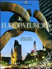 Europa Europa. Ediz. illustrata Esclusivo