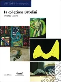 La collezione Battolini. Ediz. illustrata Prezzo Conveniente