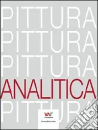 Pittura analitica. Ediz. italiana e tedesca Prezzo Di Fabbrica