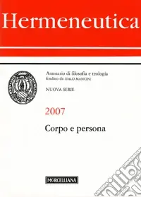 Direttamente Dal Produttore Hermeneutica. Annuario di filosofia e teologia (2007). Corpo e persona