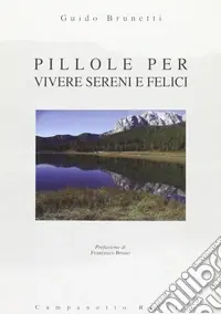 Di Tendenza Pillole per vivere sereni e felici