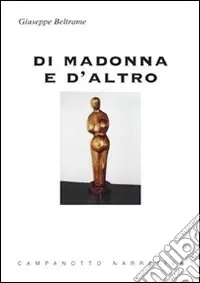 Di Madonna e d‘altro Promozione