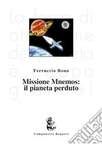 Promozione Esclusiva Missione Mnemos il pianeta perduto