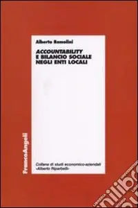 Accountability e bilancio sociale negli enti locali Prezzo Scontato