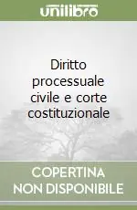 Offerta Speciale Diritto processuale civile e corte costituzionale