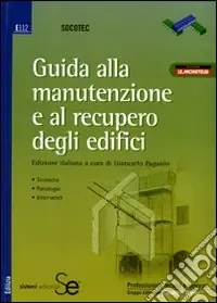 Ultimissimo Modello Guida alla manutenzione e al recupero degli edifici