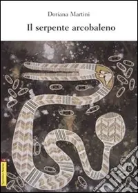 Popolare Il serpente arcobaleno