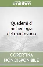 Quaderni di archeologia del mantovano Affare