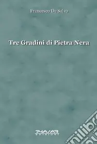 Must-Have Tre gradini di pietra nera