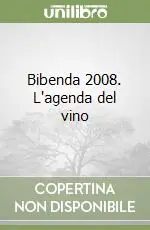 Compra Online Bibenda 2008. L‘agenda del vino