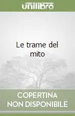 Acquista Ora Le trame del mito