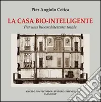 Occasione La casa biointelligente. Ediz. illustrata