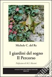 Professionale I giardini del sogno. Il percorso