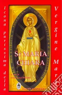 Prezzo Conveniente Sr. Maria Chiara. Icona purissima della Vergine Maria
