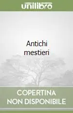 Antichi mestieri Promozione Esclusiva
