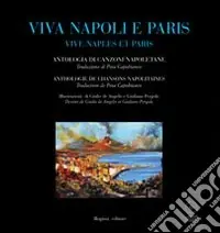 Prezzo Scontato Viva Napoli e Paris. Vive Naples et Paris. Ediz. bilingue