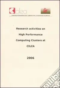 Di Tendenza Research activities on high performance computing clusters at Cilea. Con CD-ROM