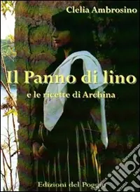 Sconto Il panno di lino e le ricette di Archina