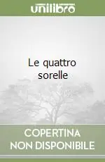 Le quattro sorelle Offerta Del Giorno