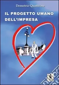 Il progetto umano dell‘impresa Promozione Esclusiva