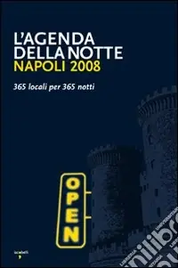 Prezzo Scontato Napoli 2008. 365 locali per 365 notti