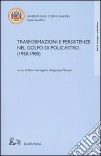 Prezzo Ridotto Trasformazioni e persistenze del golfo di Policastro (1950-1980)