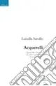 Acquerelli Ultimissimo Modello