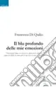 Il blu profondo delle mie emozioni Prezzo Conveniente