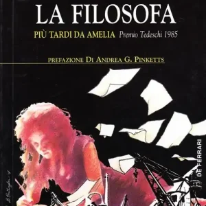 La filosofa. Più tardi da Amelia Più Venduto