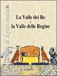 Compra Oggi Stesso La valle dei Re e la valle delle Regine. Ediz. illustrata