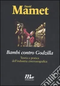 Reso Gratuito Bambi contro Godzilla. Teoria e pratica dell‘industria cinematografica