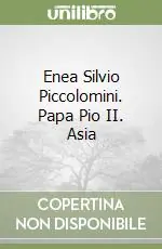 Compra Oggi Stesso Enea Silvio Piccolomini. Papa Pio II. Asia