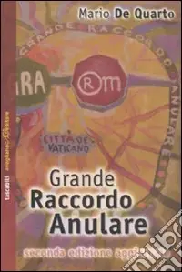 Miglior Prezzo Grande raccordo anulare. Alla ricerca dei confini di Roma
