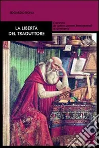 Economico La libertà del traduttore. L‘epistola de optimo genere interpretandi di Gerolamo