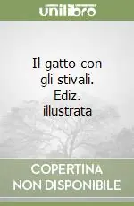 Il gatto con gli stivali. Ediz. illustrata Non Perdere
