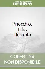 Prezzo Conveniente Pinocchio. Ediz. illustrata