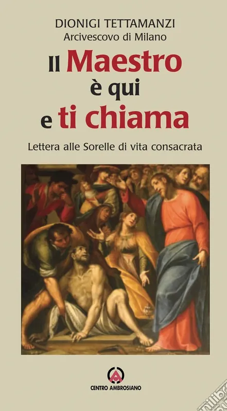 Must-Have Il maestro è qui e ti chiama. Lettera alle sorelle di vita consacrata