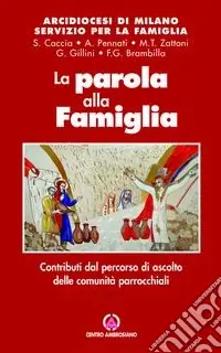 A Buon Prezzo La parola alla famiglia. Contributi dal percorso di ascolto delle comunità parrocchiali