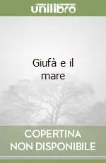 Giufà e il mare Nuovo Arrivo