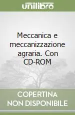 Ordina Subito Meccanica e meccanizzazione agraria. Con CD-ROM