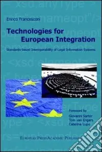 Technologies for european integration, standards-based interoperability of legal information systems Soddisfatti O Rimborsati