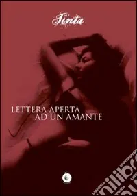 Novità Lettera aperta ad un amante