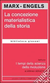 Di Tendenza La concezione materialistica della storia