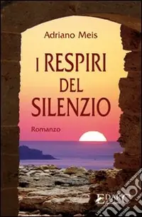 Occasione Imperdibile I respiri del silenzio