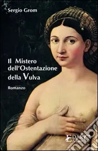 Il mistero dell‘ostentazione della vulva Vendita Finale