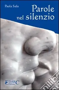 Parole nel silenzio Occasione Imperdibile