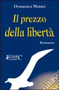 Il prezzo della libertà Scelto Dai Clienti