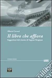 Miglior Prezzo Il libro che affiora. Suggestioni dal cinema di Ingmar Bergman